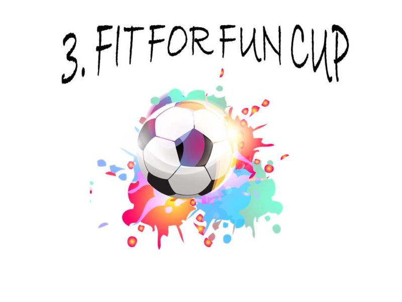 3. Fit For Fun Cup 2020